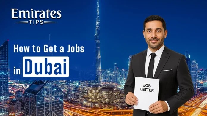 How to Get a Jobs in Dubai